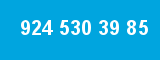 924 530 39 85 924 530 39 85